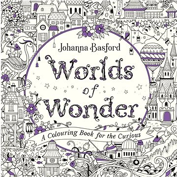 Worlds of Wonder: A Colouring Book for the Curious (1529107393)