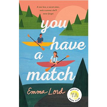 You Have a Match: A Novel (1250237300)
