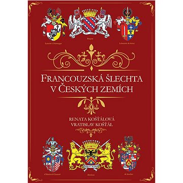 Francouzská šlechta v Českých zemích (978-80-7364-118-4)