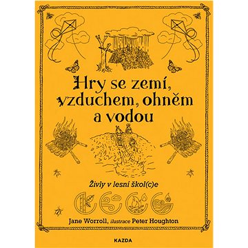 Hry se zemí, vzduchem, ohněm a vodou (978-80-7670-028-4)