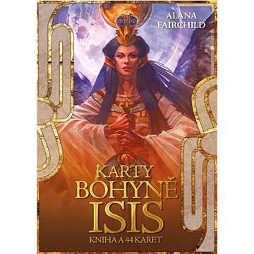 Karty bohyně Isis: Kniha a 44 karet (978-80-7370-580-0)