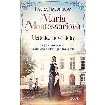 Maria Montessoriová (978-80-249-4502-6)
