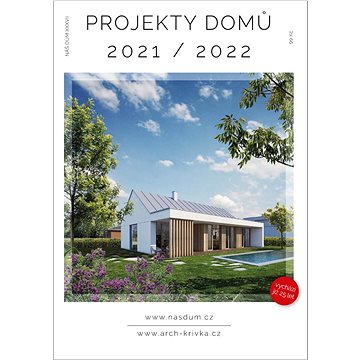 Náš dům XXXVII Projektový dům 2021/2022 (978-80-907154-3-1)