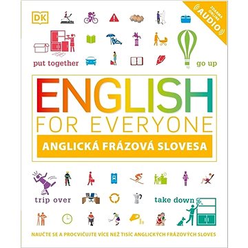 English for Everyone Anglická frázová slovesa: Naučte se a procvičujte více než tisíc anglických slo (978-80-242-7550-5)