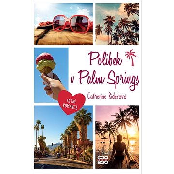 Polibek v Palm Springs: Letní romance (978-80-7661-237-2)