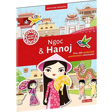 Ngoc & Hanoj: Město plné samolepek (978-80-7677-011-9)