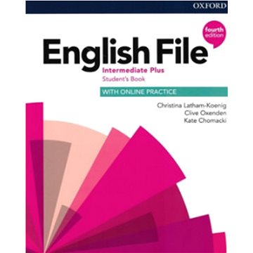 English File Fourth Edition Intermediate Plus Student's Book: with Student Resource Centre Pack CZ (9780194038898)