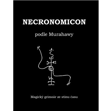 Necronomicon: podle Murahawy (978-80-86954-28-8)