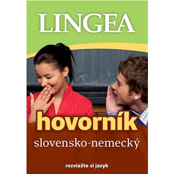 Slovensko-nemecký hovorník: rozviažte si jazyk (978-80-8145-209-3)