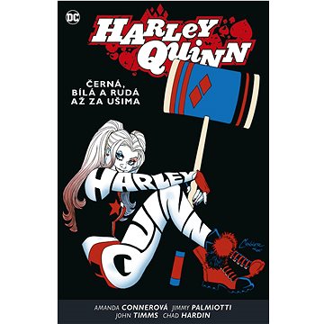 Harley Quinn 6 Černá, bílá a rudá až za ušima (978-80-7595-470-1)