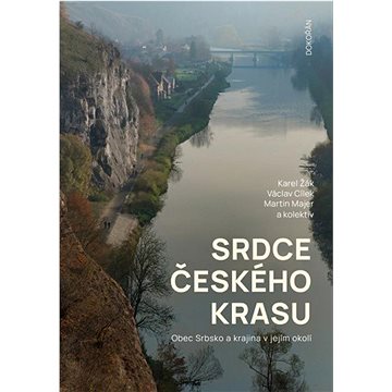 Srdce Českého krasu: Obec Srbsko a krajina v jejím okolí (978-80-7675-021-0)