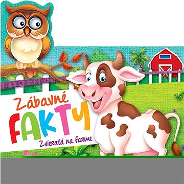 Zábavné fakty - Zvieratá na farme (978-80-8444-243-5)