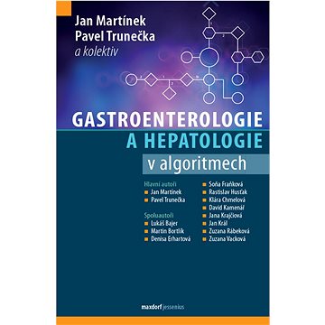 Gastroenterologie a hepatologie v algoritmech (978-80-7345-684-9)