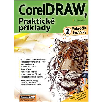 CorelDRAW Praktické příklady 2: Pokročilé techniky (978-80-7402-383-5)