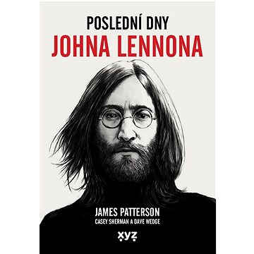 Poslední dny Johna Lennona (978-80-7597-960-5)