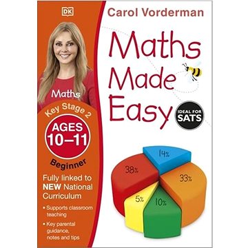 Maths Made Easy: Beginner, Ages 10-11 (9781409344858)