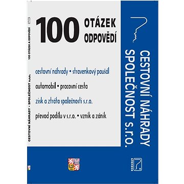 100 otázek a odpovědí - Cestovní náhrady, Společnost s.r.o.