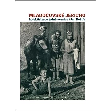 Mladočovské Jericho (978-80-906311-7-5)