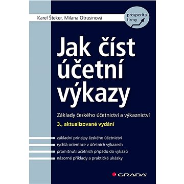 Jak číst účetní výkazy: Základy českého účetnictví a výkaznictví (978-80-271-3184-6)