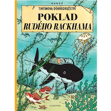 Tintinova dobrodružství Poklad Rudého Rackhama (978-80-00-06271-6)