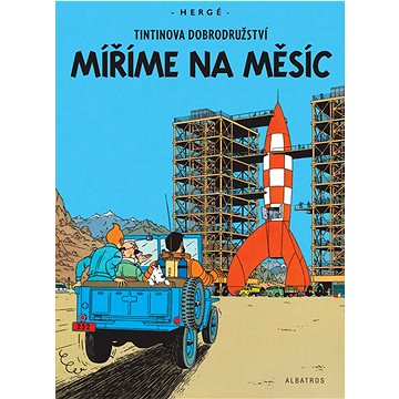 Tintinova dobrodružství Míříme na Měsíc (978-80-00-06286-0)