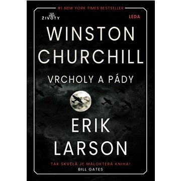 Vrcholy a pády Winstona Churchilla (978-80-7335-768-9)