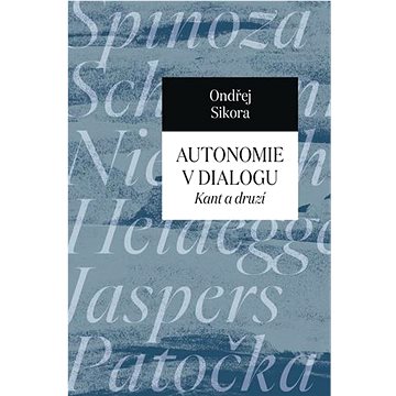 Autonomie v dialogu: Kant a ti druzí (978-80-7465-484-8)