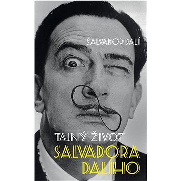 Tajný život Salvadora Dalího (978-80-276-0128-8)