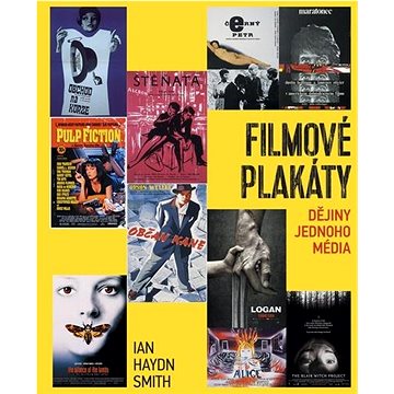 Filmové plakáty: Dějiny jednoho média (978-80-7529-625-2)