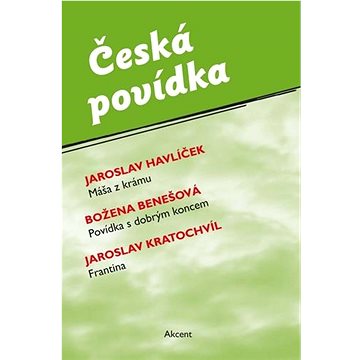 Česká povídka: Máša z krámu Povídka s dobrým koncem Frantina (978-80-7497-359-8)