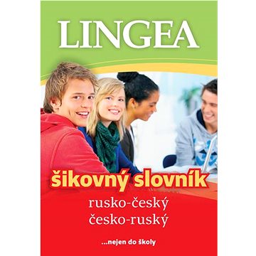 Rusko-český česko-ruský šikovný slovník: ... nejen do školy (978-80-7508-695-2)