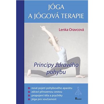 Jóga a jógová terapie: Principy zdravého pohybu (978-80-88395-06-5)