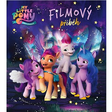 My Little Pony Filmový příběh: Nová generace (978-80-252-5086-0)