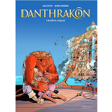 Danthrakon Vrtošivá Lyrelei (978-80-88098-72-0)