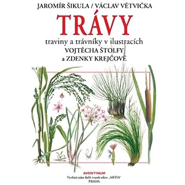 Trávy: Traviny a trávníky v ilustracích (978-80-7442-132-7)