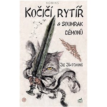 Kočičí rytíř a soumrak démonů (978-80-88262-17-6)