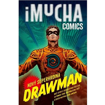 iMucha: Nový superhrdina Drawman (978-80-242-7869-8)