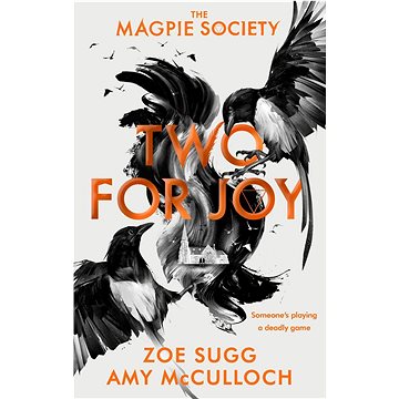 The Magpie Society 02: Two for Joy (0241402387)