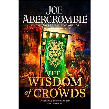 The Wisdom of Crowds: The Riotous Conclusion to The Age of Madness (0575095989)