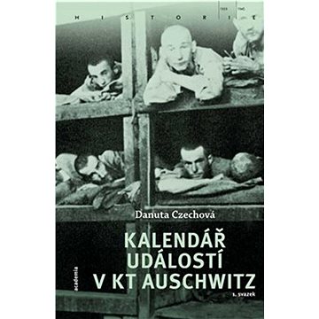 Kalendář událostí v KT Auschwitz: obsahuje 2 svazky (978-80-200-3139-6)
