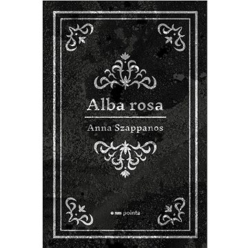 Alba rosa (978-80-7650-408-0)