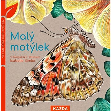 Značka Knihy Kazda - Malý motýlek: Velmi přírodní knížka