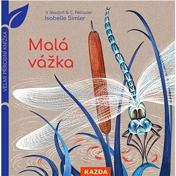 Značka Knihy Kazda - Malá vážka: Velmi přírodní knížka