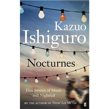 Nocturnes: Five Stories of Music and Nightfall (0571245005)