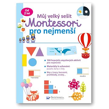 Můj velký sešit Montessori pro nejmenší (978-80-256-3098-3)