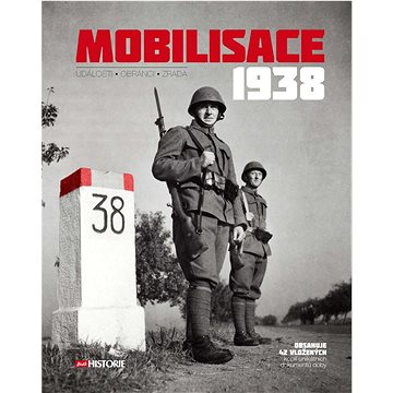 Mobilisace 1938 (978-80-7525-383-5)