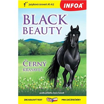 Black Beauty/Černý krasavec: zrcadlový text pro začátečníky (978-80-7547-792-7)