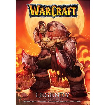 Warcraft Legendy: Svazek první (978-80-7679-102-2)