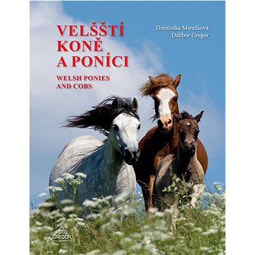 Velšští koně a poníci (978-80-87731-42-0)