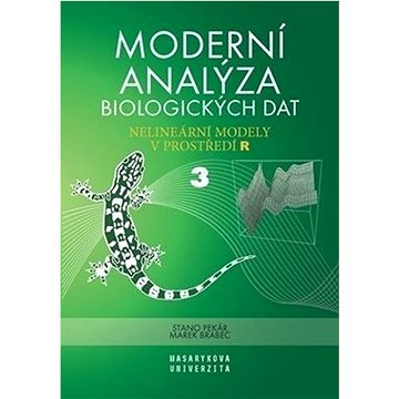 Moderní analýza biologických dat 3: Nelineární modely v prostředí R (978-80-210-9784-1)